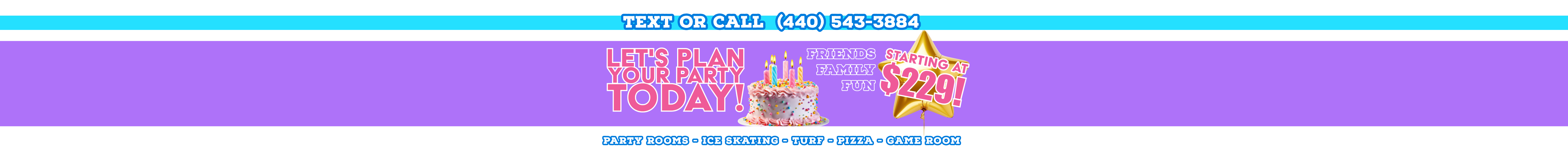 Let us plan your party today!